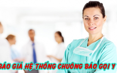Bảng báo giá hệ thống chuông báo gọi y tá - Giá cập mới nhất 2026