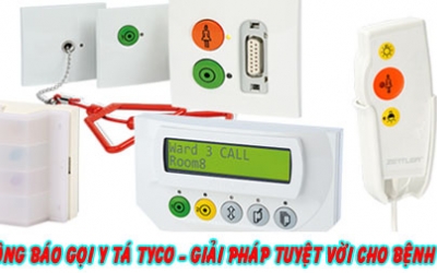 Hệ thống chuông báo gọi y tá Tyco - Giải pháp tuyệt vời cho bệnh viện Việt Nam