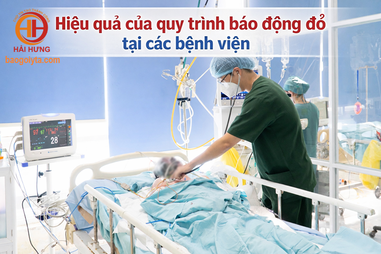 Tìm hiểu hiệu quả thực tế của quy trình báo động đỏ tại các bệnh viện Việt Nam